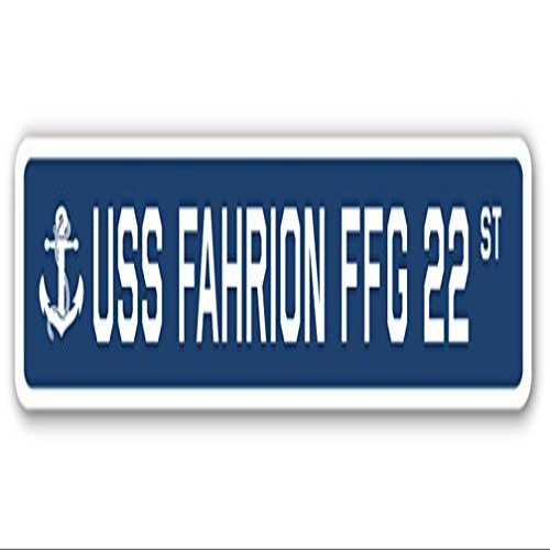 USS FAHRION FFG 22 Street Sign us Navy Ship Veteran Sailor Gift