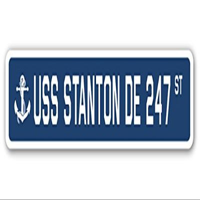 USS Stanton DE 247 Street Sign us Navy Ship Veteran Sailor Gift