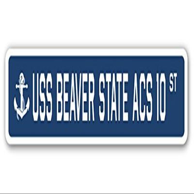 USS Beaver State ACS 10 Street Sign us Navy Ship Veteran Sailor Gift