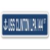 USS Clinton LPA 144 Street Sign us Navy Ship Veteran Sailor Gift view 1