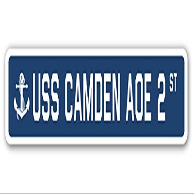 USS Camden AOE 2 Street Sign us Navy Ship Veteran Sailor Gift