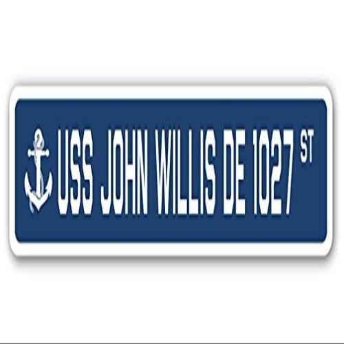 USS John Willis DE 1027 Street Sign us Navy Ship Veteran Sailor Gift