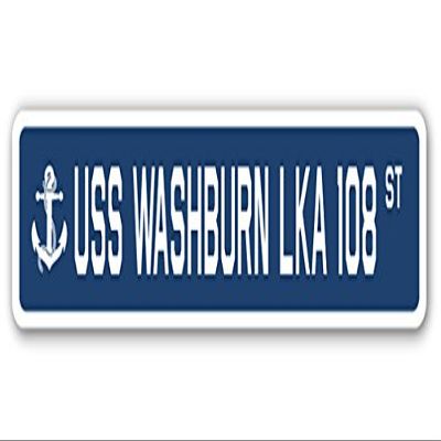 USS Washburn LKA 108 Street Sign us Navy Ship Veteran Sailor Gift