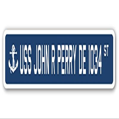 USS John R Perry DE 1034 Street Sign us Navy Ship Veteran Sailor Gift