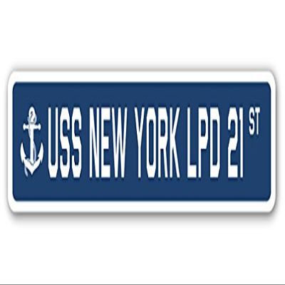 USS New York LPD 21 Street Sign us Navy Ship Veteran Sailor Gift