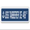 USS TABBERER DE 418 Street Sign us Navy Ship Veteran Sailor Gift view 1