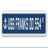 USS Franks DD 554 Street Sign us Navy Ship Veteran Sailor Gift view 1