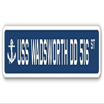 USS Wadsworth DD 516 Street Sign us Navy Ship Veteran Sailor Gift