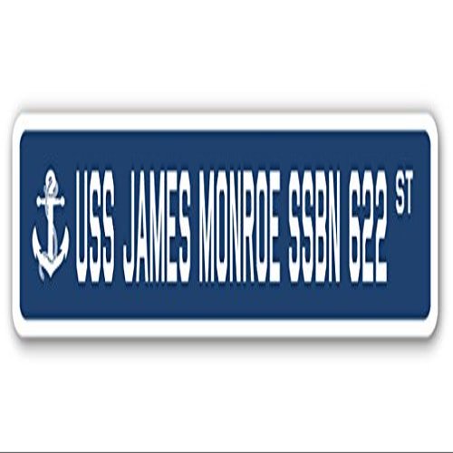 USS James Monroe SSBN 622 Street Sign us Navy Ship Veteran Sailor Gift