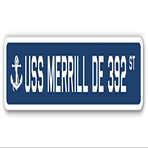 USS Merrill DE 392 Street Sign us Navy Ship Veteran Sailor Gift