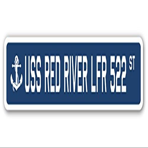 USS RED River LFR 522 Street Sign us Navy Ship Veteran Sailor Gift