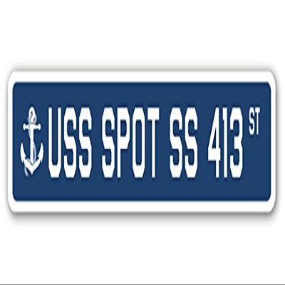 USS SPOT SS 413 Street Sign us Navy Ship Veteran Sailor Gift