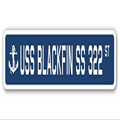 USS Blackfin SS 322 Street Sign us Navy Ship Veteran Sailor Gift