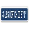 USS DORTCH DD 670 Street Sign us Navy Ship Veteran Sailor Gift view 1