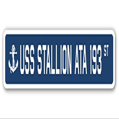 USS Stallion ATA 193 Street Sign us Navy Ship Veteran Sailor Gift