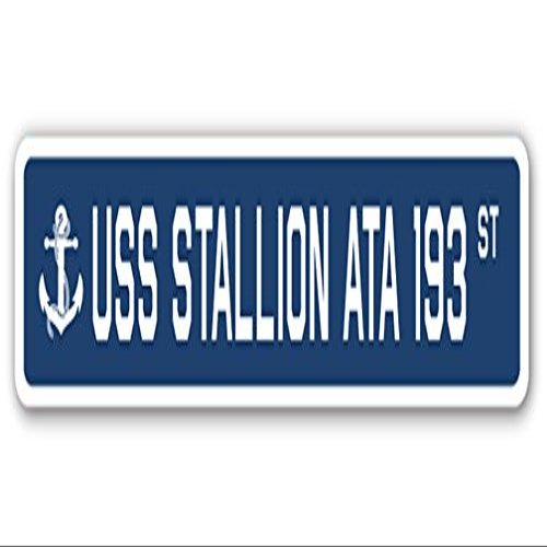 USS Stallion ATA 193 Street Sign us Navy Ship Veteran Sailor Gift