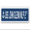 USS John Glenn MLP 2 Street Sign us Navy Ship Veteran Sailor Gift view 1