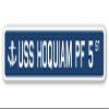 USS Hoquiam PF 5 Street Sign us Navy Ship Veteran Sailor Gift view 1