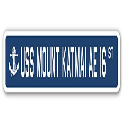 USS Mount Katmai AE 16 Street Sign us Navy Ship Veteran Sailor Gift