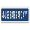 USS Bates APD 47 Street Sign us Navy Ship Veteran Sailor Gift view 1