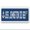 USS Johnston DD 821 Street Sign us Navy Ship Veteran Sailor Gift view 1
