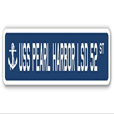 USS Pearl Harbor LSD 52 Street Sign us Navy Ship Veteran Sailor Gift