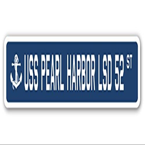 USS Pearl Harbor LSD 52 Street Sign us Navy Ship Veteran Sailor Gift