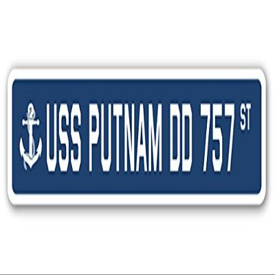 USS Putnam DD 757 Street Sign us Navy Ship Veteran Sailor Gift