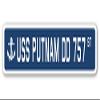 USS Putnam DD 757 Street Sign us Navy Ship Veteran Sailor Gift view 1