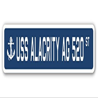USS Alacrity AG 520 Street Sign us Navy Ship Veteran Sailor Gift