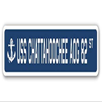 USS Chattahoochee AOG 82 Street Sign us Navy Ship Veteran Sailor Gift
