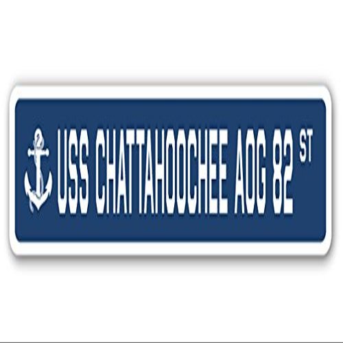 USS Chattahoochee AOG 82 Street Sign us Navy Ship Veteran Sailor Gift