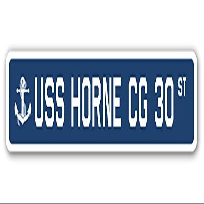 USS Horne CG 30 Street Sign us Navy Ship Veteran Sailor Gift