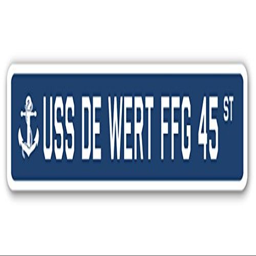 USS DE Wert FFG 45 Street Sign us Navy Ship Veteran Sailor Gift