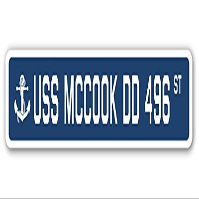 USS MCCOOK DD 496 Street Sign us Navy Ship Veteran Sailor Gift