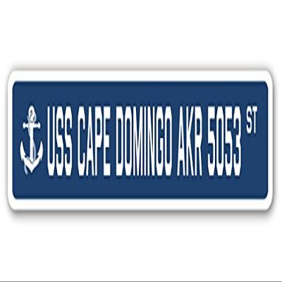 USS Cape Domingo AKR 5053 Street Sign us Navy Ship Veteran Sailor Gift