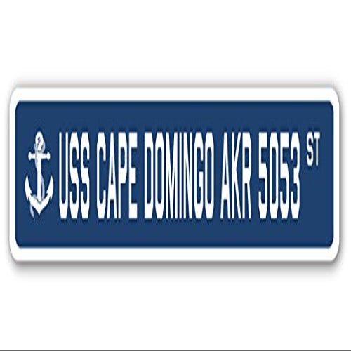 USS Cape Domingo AKR 5053 Street Sign us Navy Ship Veteran Sailor Gift