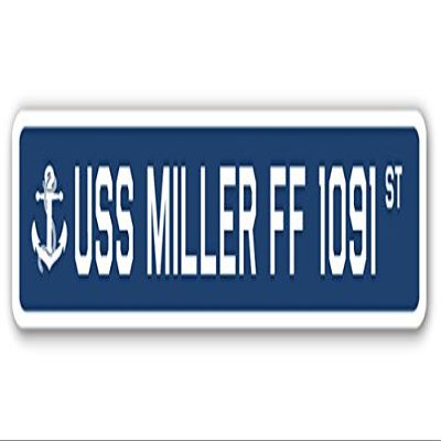 USS Miller FF 1091 Street Sign us Navy Ship Veteran Sailor Gift