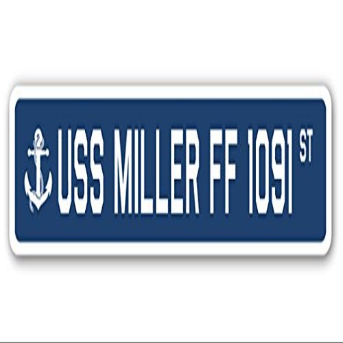 USS Miller FF 1091 Street Sign us Navy Ship Veteran Sailor Gift