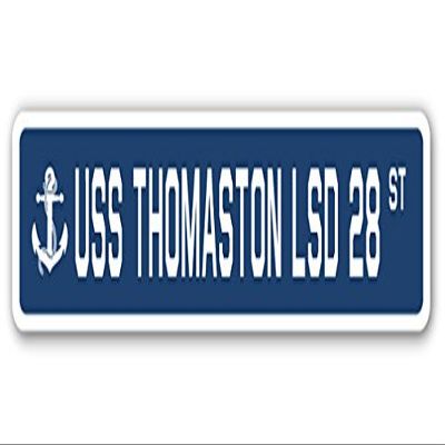 USS Thomaston LSD 28 Street Sign us Navy Ship Veteran Sailor Gift