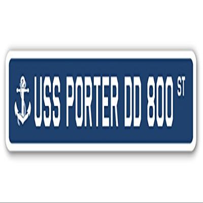 USS Porter DD 800 Street Sign us Navy Ship Veteran Sailor Gift
