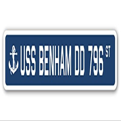 USS Benham DD 796 Street Sign us Navy Ship Veteran Sailor Gift