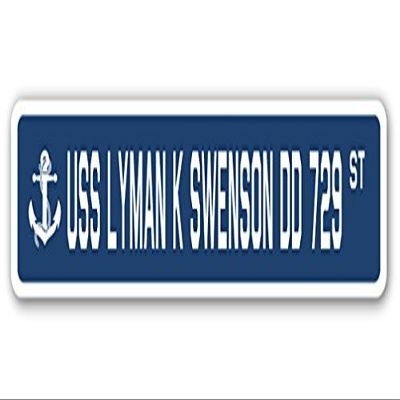 USS Lyman K SWENSON DD 729 Street Sign us Navy Ship Veteran Sailor Gift