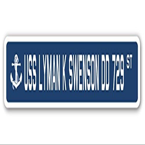 USS Lyman K SWENSON DD 729 Street Sign us Navy Ship Veteran Sailor Gift