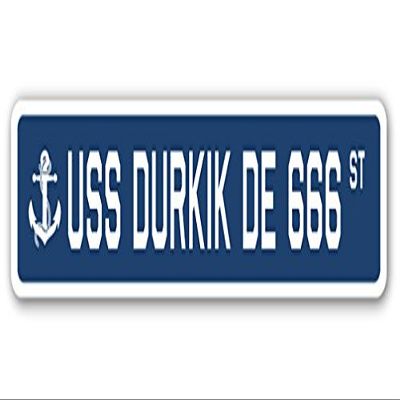 USS DURKIK DE 666 Street Sign us Navy Ship Veteran Sailor Gift