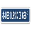 USS DURKIK DE 666 Street Sign us Navy Ship Veteran Sailor Gift view 1