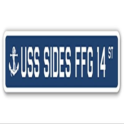 USS Sides FFG 14 Street Sign us Navy Ship Veteran Sailor Gift