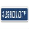 USS Rincon AOG 77 Street Sign us Navy Ship Veteran Sailor Gift view 1
