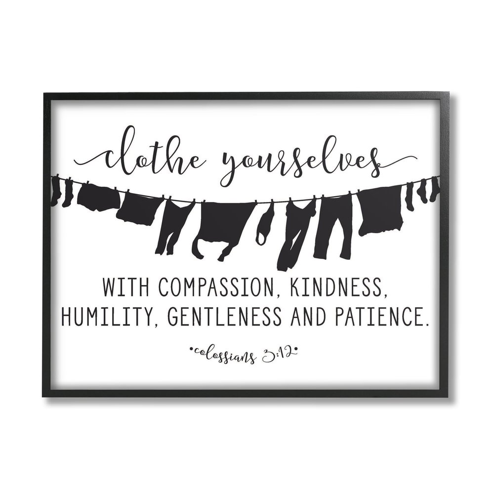 The Stupell Home Decor Collection Clothe Yourselves with Compassion Clothesline