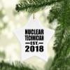 Designsify Christmas Tree Decoration, Nuclear Technician Established EST. 2018, Star Ornament, Gifts for Birthday Anniversary Valentines Mom Mothers Fathers Day Party, to Men Women Him Her view 2